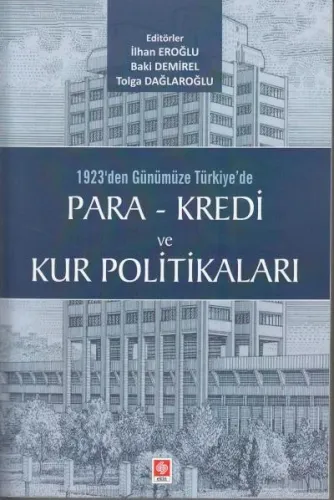 Para - Kredi ve Kur Politikaları