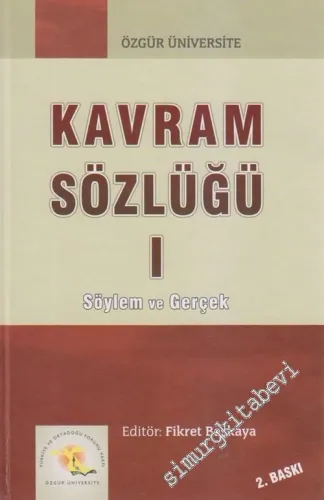 Kavram Sözlüğü 1 : Söylem ve Gerçek -        2007