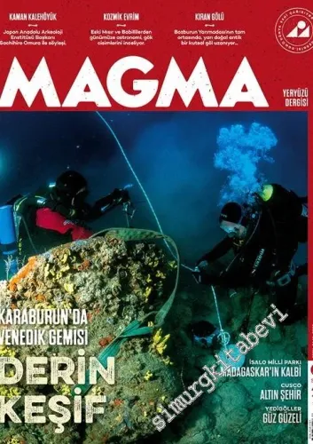 Magma Yeryüzü Dergisi - Karaburun'da Venedik Gemisi: Derin Keşif - Anadolu’nun Tarihini Bilmek : Dünyanın Tarihini Bilmektir - Gök Bilimleri, Uzay ve Kozmik Evrim - - Sayı: 42      Kasım