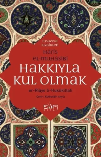 Hakkıyla Kul Olmak | benlikitap.com