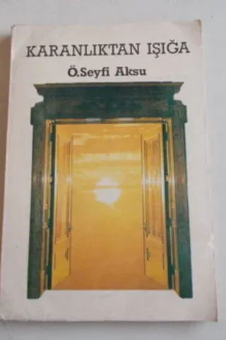 Karanlıktan Işığa