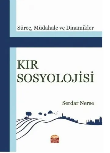 Kır Sosyolojisi; Süreç, Müdahale ve Dinamikler