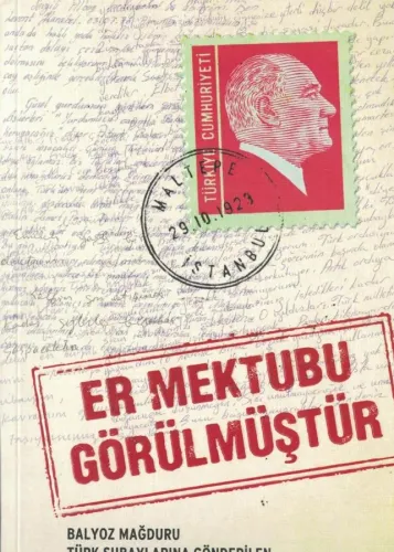 Er Mektubu Görülmüştür  Balyoz Mağduru Türk Subaylarına Gönderilen Destek Mektupları