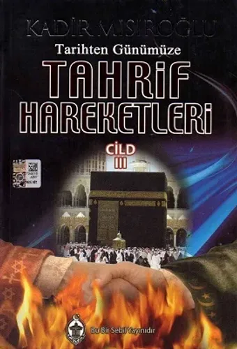 Tarihten Günümüze Tahrif Hareketleri Cilt 3