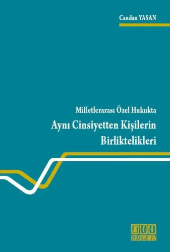 Milletlerarası Özel Hukukta Aynı Cinsiyetten Kişilerin Birliktelikleri