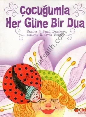 Çocuğumla Her Güne Bir Dua - Senai Demirci
