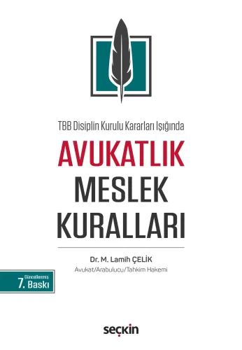 Avukatlık Meslek Kuralları M. Lamih Çelik