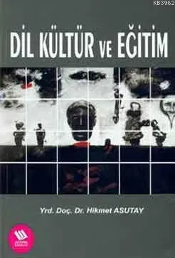 Dil Kültür ve Eğitim