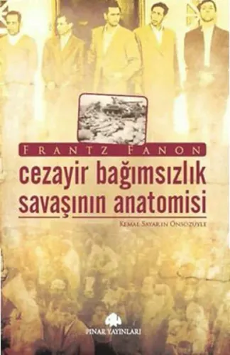 Cezayir Bağmsızlık Savaşının Anatomisi