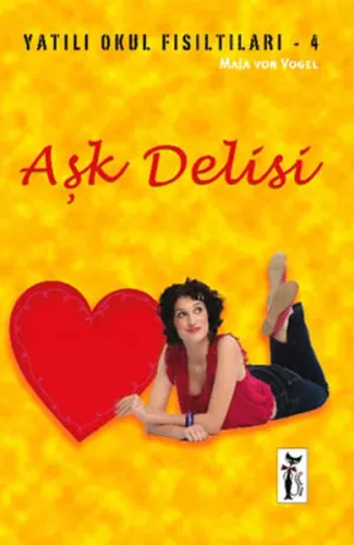 Aşk Delisi; Yatılı Okul Fısıltıları 4