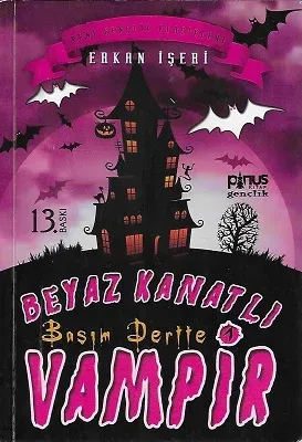 Beyaz Kanatlı Vampir 1 - Başım Dertte