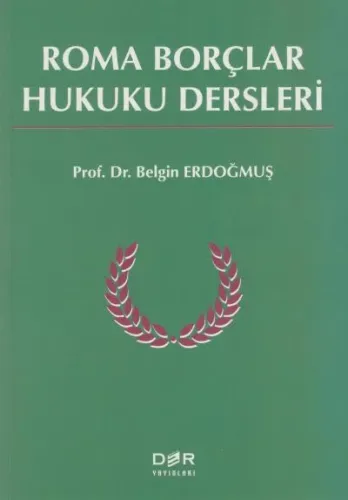 Roma Borçlar Hukuku Dersleri