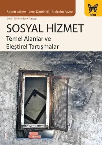 Sosyal Hizmet Temel Alan Ve Eleştirel Tartışmalar