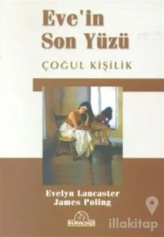 Eve'in Son Yüzü Çoğul Kişilik