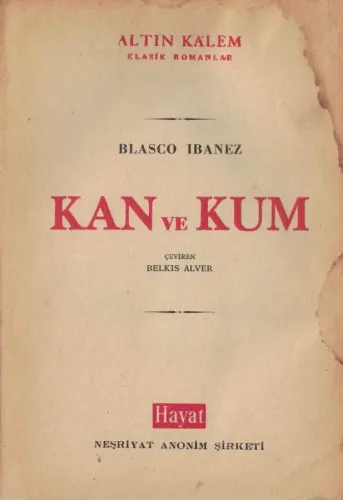 Kan ve Kum (Ciltli)