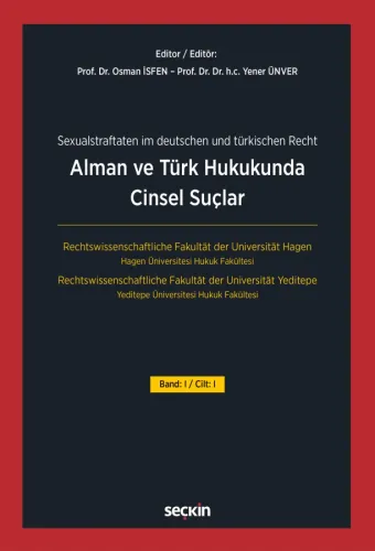 Alman ve Türk Hukukunda Cinsel Suçlar Cilt: I