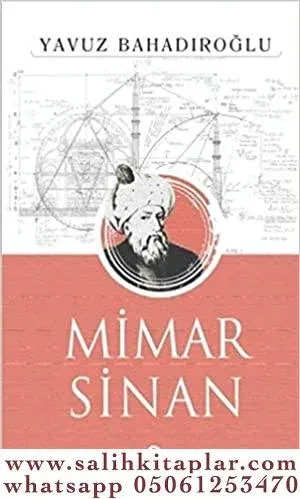 Mimar Sinan - YAVUZ BAHADIROĞLU Yavuz Bahadıroğlu