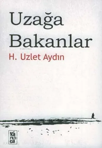Uzağa Bakanlar