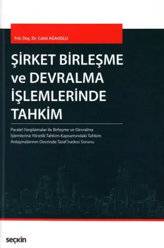 Şirket Birleşme ve Devralma İşlemlerinde Tahkim