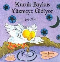 Küçük Baykuş Yüzmeye Gidiyor