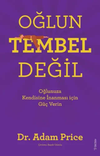 Oğlun Tembel Değil