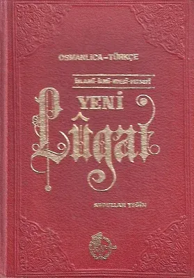 Yeni Lugat / İslami - İlmi - Edebi - Felsefi (Osmanlıca - Türkçe) - Ciltli Kitap - 1983 Baskı 4
