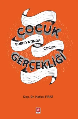 Çocuk Edebiyatında Çocuk Gerçekliği