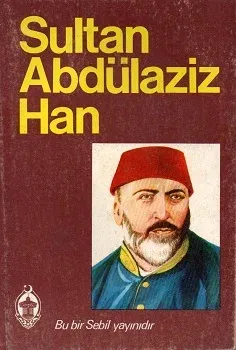 Sultan Abdülaziz Han