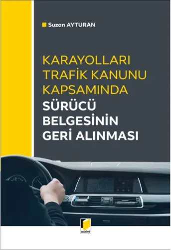 Sürücü Belgesinin Geri Alınması
