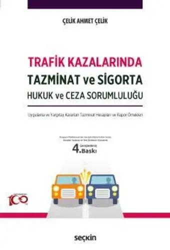 Trafik Kazalarında Tazminat ve Sigorta