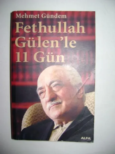 Fethullah Gülen'le 11 Gün