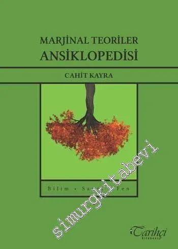 Marjinal Teoriler Ansiklopedisi: Bilim Sanat Fen -         2018
