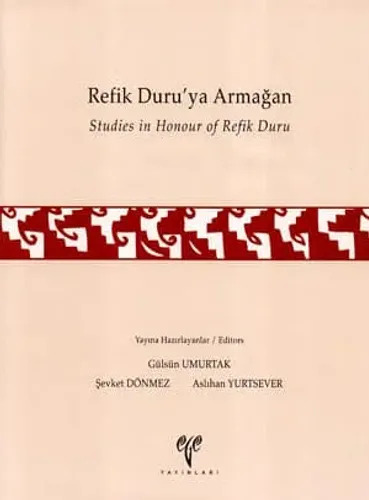 Refik Duru'ya Armağan Studies in Honour of Refik Duru