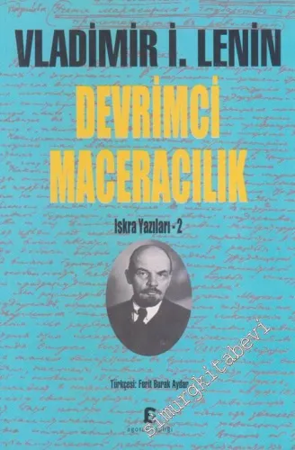 Devrimci Maceracılık : Iskra Yazıları 2