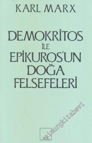 Demokritos ile Epikuros'un Doğa Felsefeleri -         2009