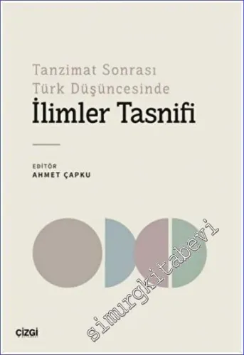 Tanzimat Sonrası Türk Düşüncesinde İlimler Tasnifi -         2022