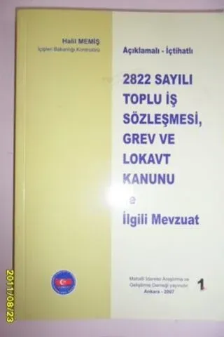 2822 Sayılı Toplu İş Sözleşmesi Grev ve Lokavt Kanunu ve İlgili Mevzuat