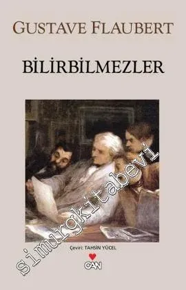 Bilirbilmezler: Bouvard ile Pecuchet -        2013
