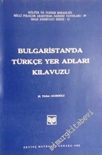 Bulgaristan'da Türkçe Yer Adları Kılavuzu