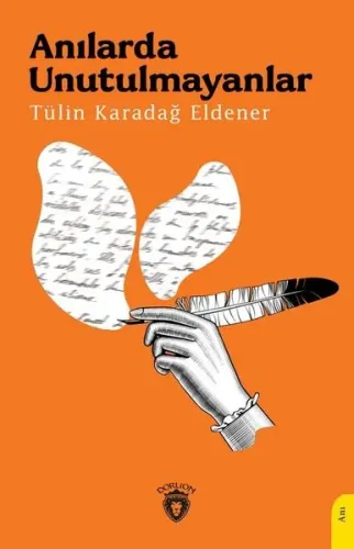 Anılarda Unutulmayanlar