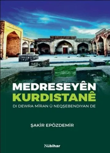 Medreseyên Kurdistanê