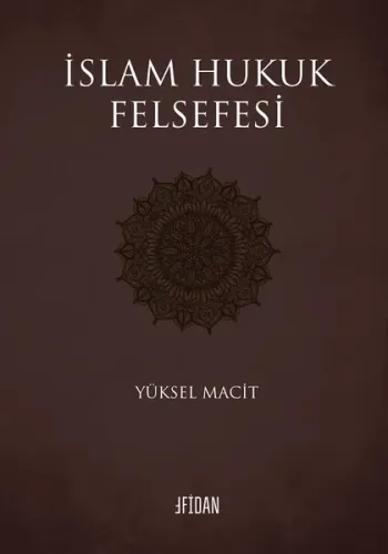 İslam Hukuk Felsefesi