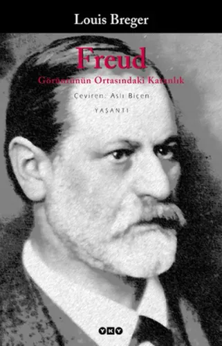 Freud; Görüntünün Ortasındaki Karanlık