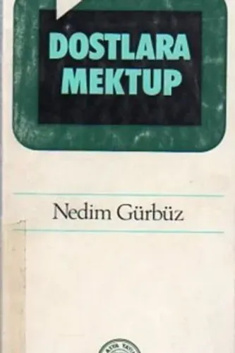 Dostlara Mektup