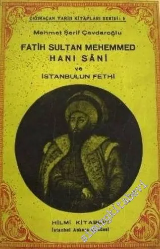Fatih Sultan Mehemmed Hanı Sanı ve İstanbulun Fethi -        1953