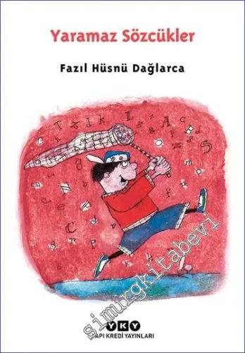 Yaramaz Sözcükler – Dağlarca Çocuklarda: 2 -         2023