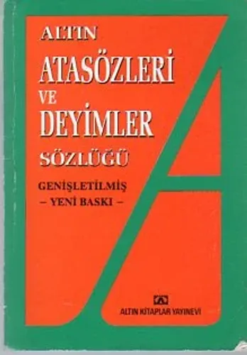 Altın Atasözleri Ve Deyimler Sözlüğü