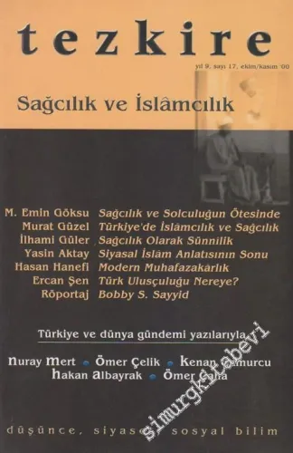 Tezkire Düşünce, Siyaset, Sosyal Bilim Dergisi - Dosya: Sağcılık ve İslâmcılık - Sayı: 17    9  Ekim - Kasım