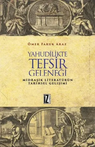 Yahudulikte Tefsir Geleneği Midraşik Literatürün Tarihsel Gelişimi