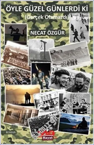 Öyle Güzel Günlerdi Ki (Gerçek Olamazdı) -         2023